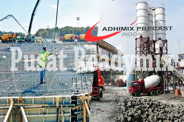 HARGA BETON ADHIMIX HARGA ADHIMIX, HARGA BETON ADHIMIX, HARGA BETON COR ADHIMIX PER M3 2019