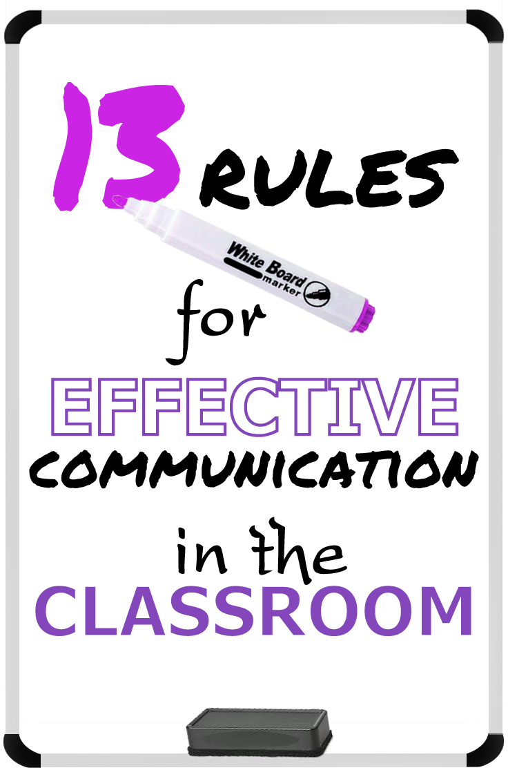 http://createdforlearning.blogspot.com/2014/08/13-rules-for-effective-communication-in_12.html
