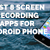 Best 8 Screen Recording Apps for Android Phone 2019