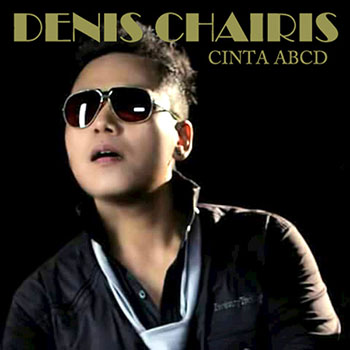 Denis Chairis - Cinta ABCD