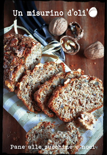 pane dolce con zucchine e noci...zucchini-walnuts-bread