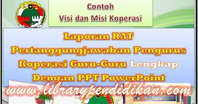 Laporan Rat Pertanggungjawaban Pengurus Koperasi Guru Guru Lengkap Dengan Ppt Powerpoint Library Pendidikan