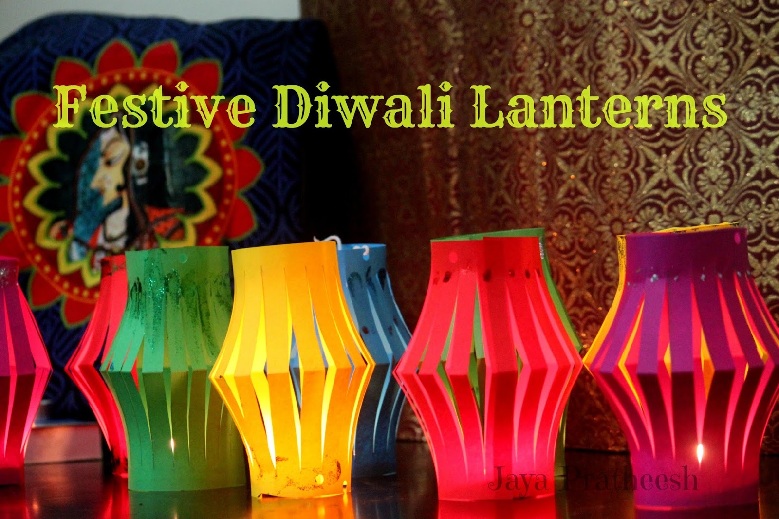 jaya s place diwali crafting easy diy paper lanterns diyas