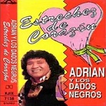 Adrián y los Dados Negros Estrechez de Corazón 1993 Disco Completo