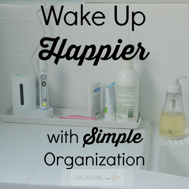 Wake Up Happier with Simple Organization :: OrganizingMadeFun.com