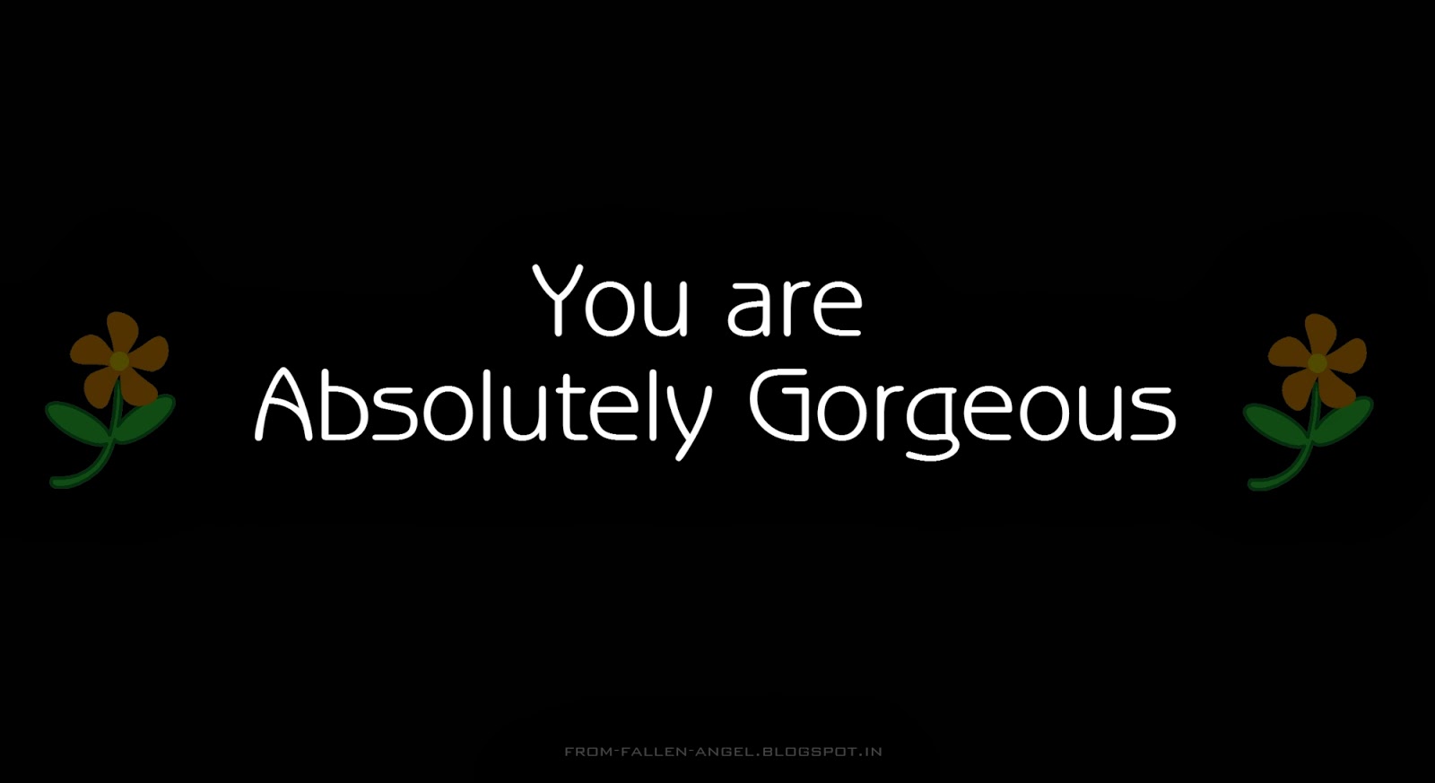 Fallen Angel You are absolutely