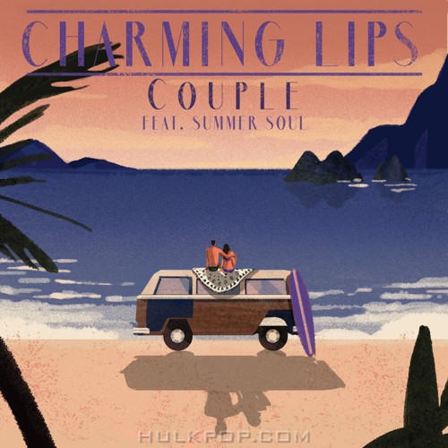 Charming Lips – Couple (feat. Summer Soul) – Single