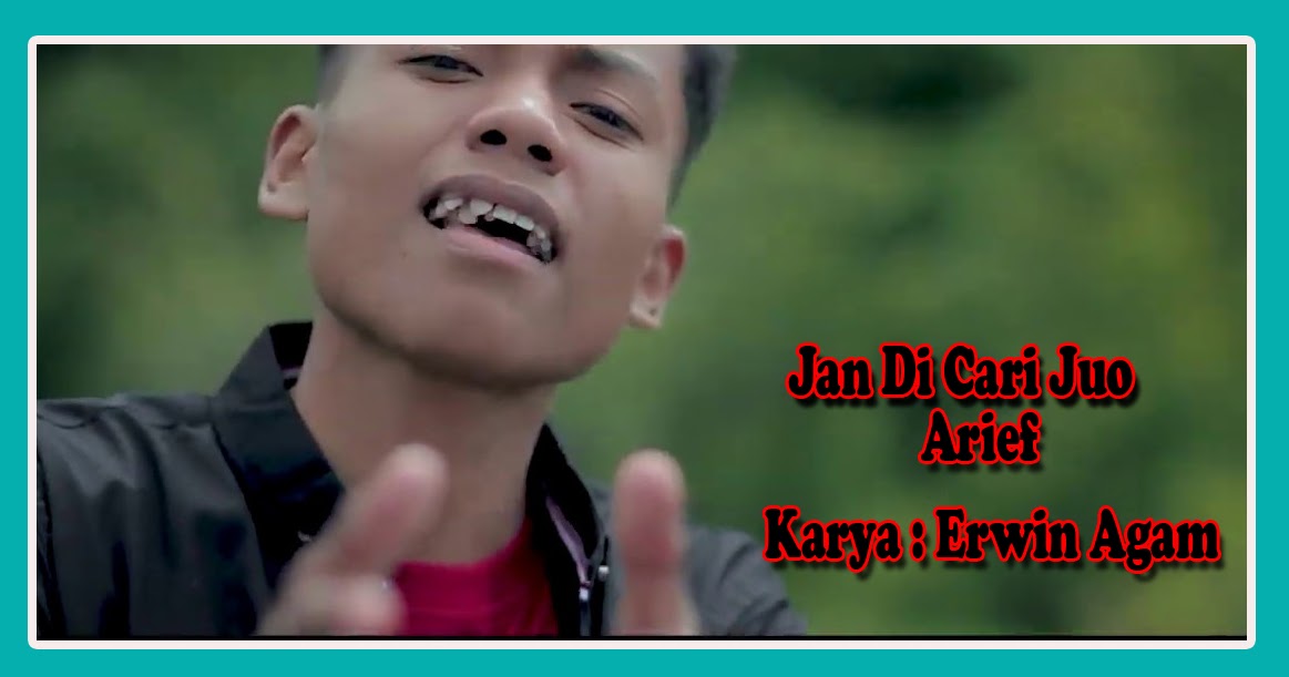 Lirik Lagu Minang Lirik Lagu Jan Di Cari Juo Arief