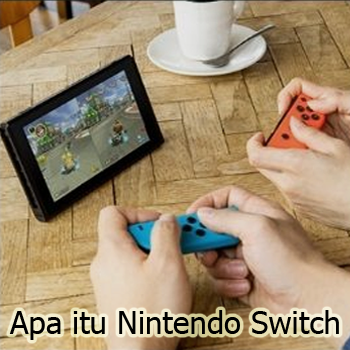 Pengertian Nintendo Switch