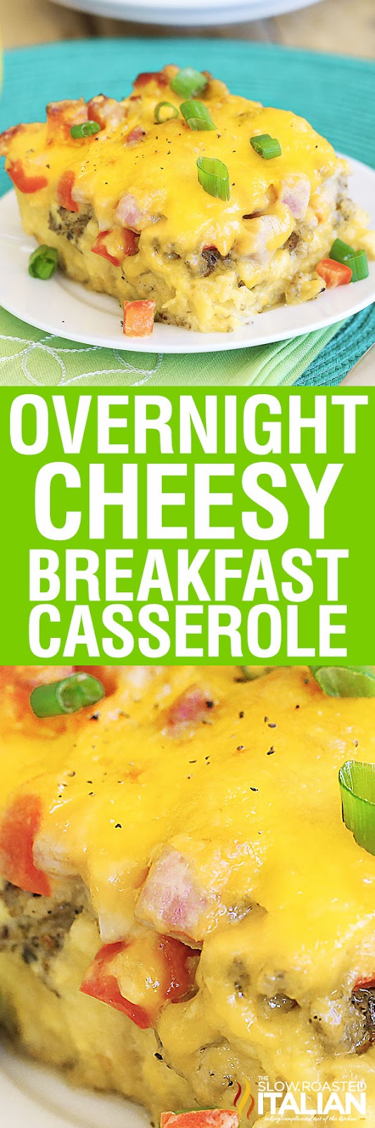 Overnight Cheesy Breakfast Casserole
