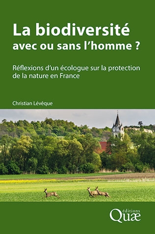 Christian Leveque Bouscule Les Idees Recues Sur La Biodiversite Sa Conservation Et Sa Restauration Observatoire De La Continuite Ecologique
