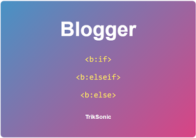 Blogger tag b:if