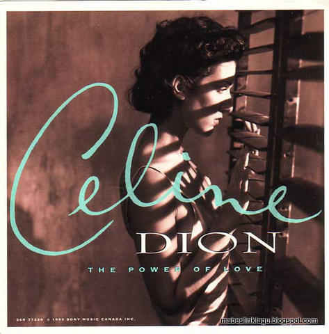 Celine Dion - The Power Of Love Celine Dion - The Power Of Love Lirik