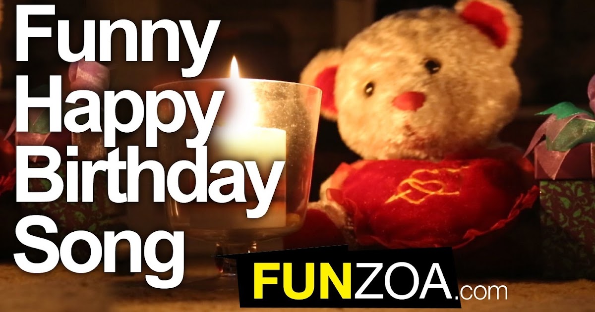 E-Ka: Funny Happy Birthday Song by Funzoa bear -Lyrics
