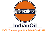 IOCL Trade Apprentice Admit Card