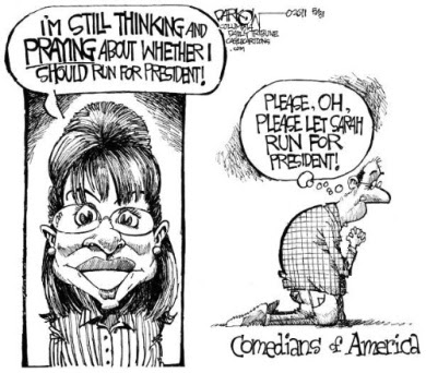 Political cartoon - comedian prays Palin will run