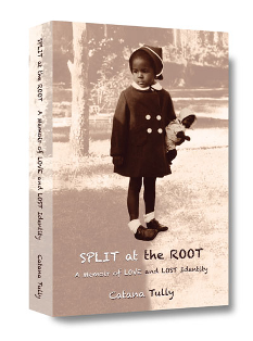 Split at the Root (Catana Tully)