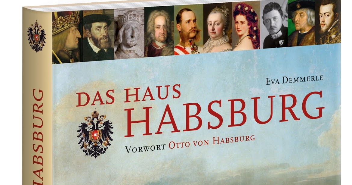 Königlicher Beobachter Rezension Das Haus Habsburg von