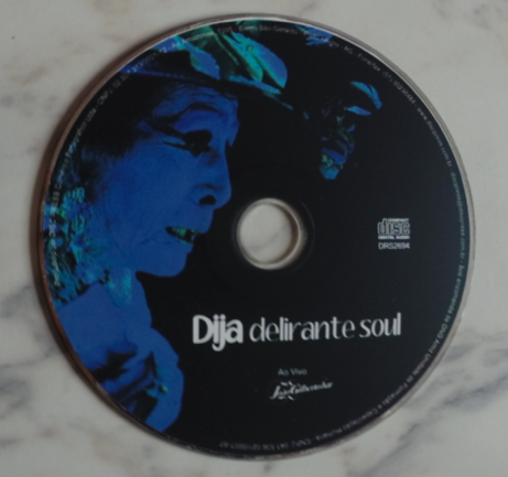 aCESSE aQUI o cD dELIRANTE sOUL - dIJA vAZ