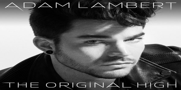 The Original High Lyrics - ADAM LAMBERT The Original High Lyrics - ADAM LAMBERT