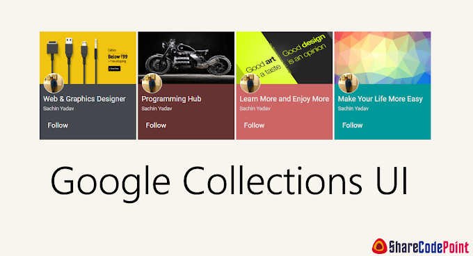 Google Collections UI Design  using CSS and HTML
