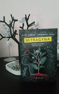 Mitragyna Alain Siméon Sandrine Zorn avis chronique