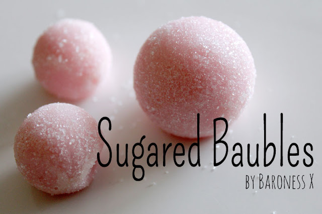Baroness X Sugared Baubles