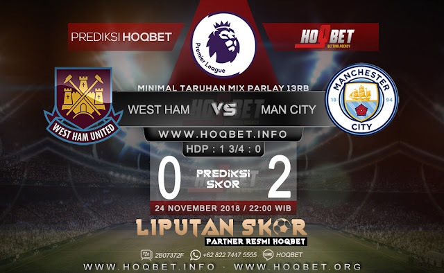 Prediksi West Ham vs Manchester City 24 November 2018 http://www.liputanskor.com/