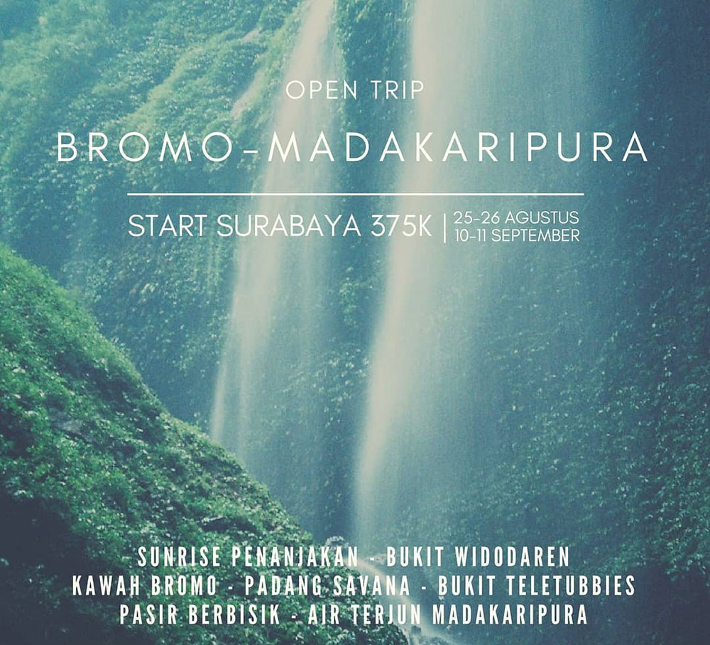 open trip murah gunung bromo dan air terjun madakaripura dari kota surabaya paket open trip gunung bromo dan air terjun madakaripura via surabaya