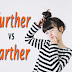 Apa Perbedaan Farther dan Further?