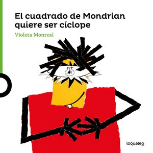 Club de lectura: El cuadrado de Mondrian quiere ser cíclope