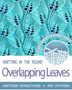 Circular Knitting -- Overlapping Leaves stitch in the round. Really pretty, straightforward pattern. #CircularKnitting #knittingintheround