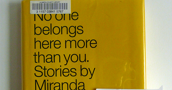 The Unconventional Writing Of Miranda July
