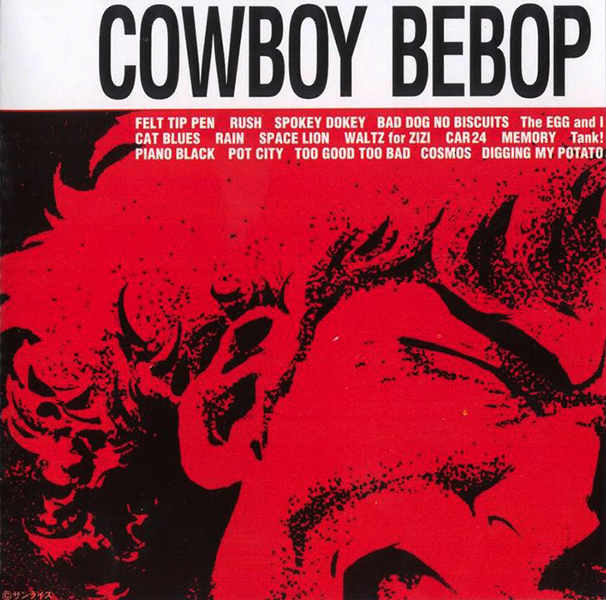 Cowboy Bebop Bs