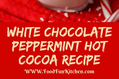 WHITE CHOCOLATE PEPPERMINT HOT COCOA RECIPE