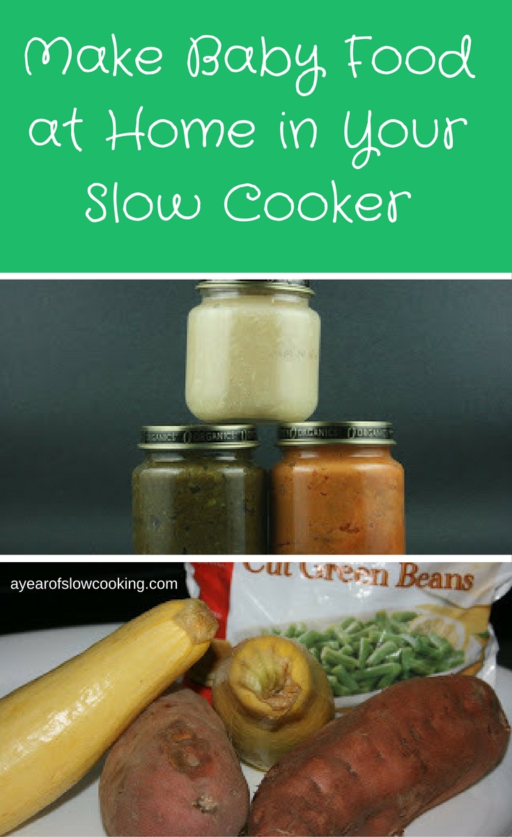 How to Make Baby Food in Your CrockPot A Year of Slow Cooking