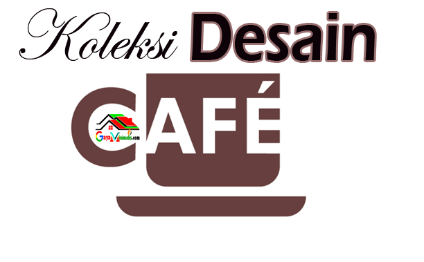Desain Cafe Desain Cafe