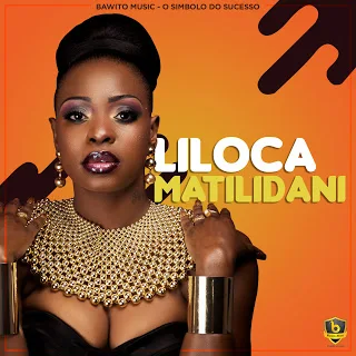Liloca - Matilidani