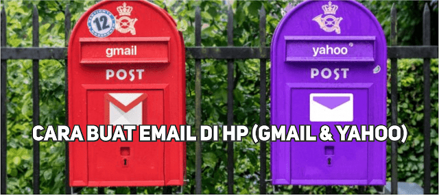 2 Cara Cepat Membuat Email Di HP (Gmail & Yahoo) 3 Menit Langsung Jadi