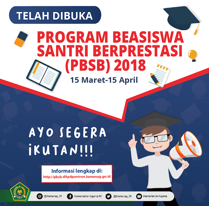 Telah Dibuka Program Beasiswa Santri Berprestasi Pbsb Tahun 2018 Guru Madrasah
