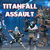 Vive la libertad del campo de batalla de la Frontera en un nuevo ETR - ((Titanfall: Assault)) GRATIS (ULTIMA VERSION FULL E ILIMITADA PARA ANDROID)