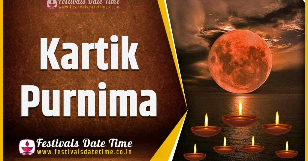 2022 Kartik Purnima Date and Time, 2022 Kartik Purnima Festival