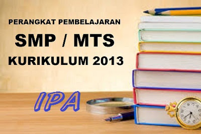  ini merupakan file terbaru yang akan saya share kepada anda khususnya Guru B Perangkat Pembelajaran IPA SMP/MTs Kurikulum 2013 Revisi 2017