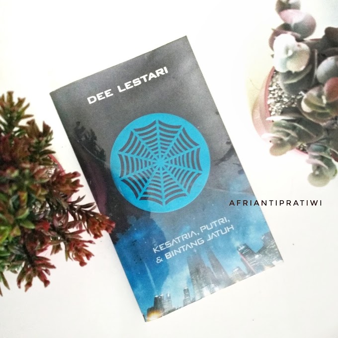 [Book Review] Supernova #1: Kesatria, Putri, dan Bintang Jatuh by Dee Lestari