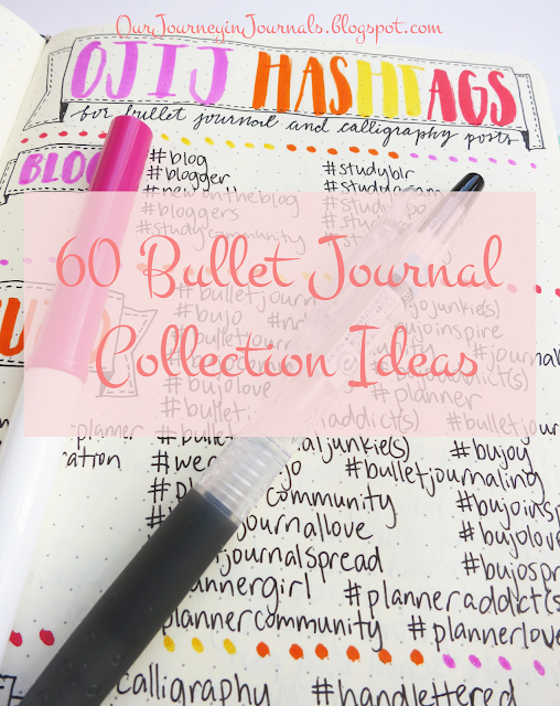 Our Journey in Journals: 60 Bullet Journal Collection Ideas
