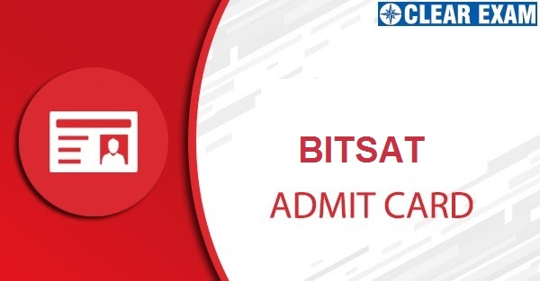BITSAT Admit Card 2020 BITSAT Admit Card 2020