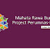 Project Terbaru Perumnas-Kai Prasada Mahata Rawa Buntu