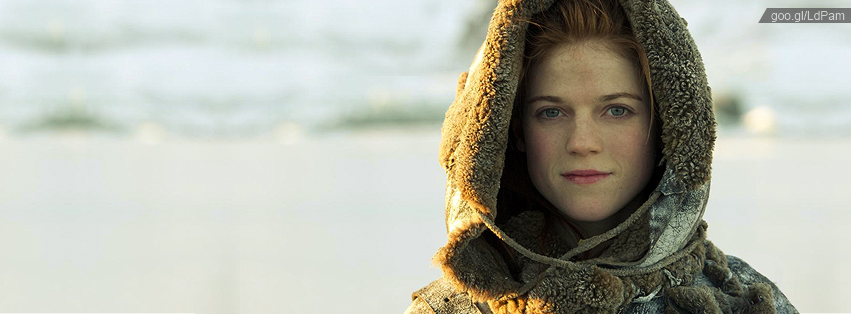 Game Of Thrones Cover Photos For Facebook Timeline: Rose Leslie - Game ...