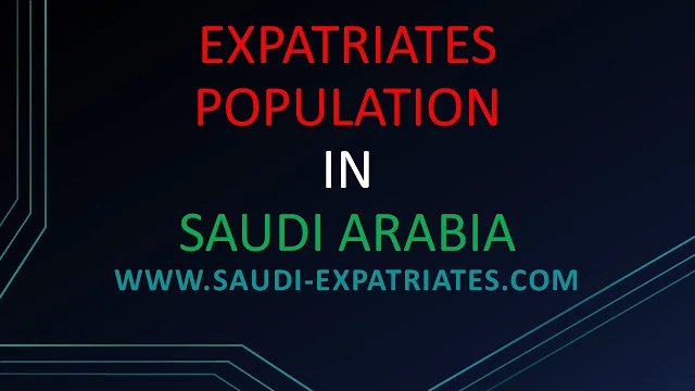 EXPATRIATES IN SAUDI ARABIA