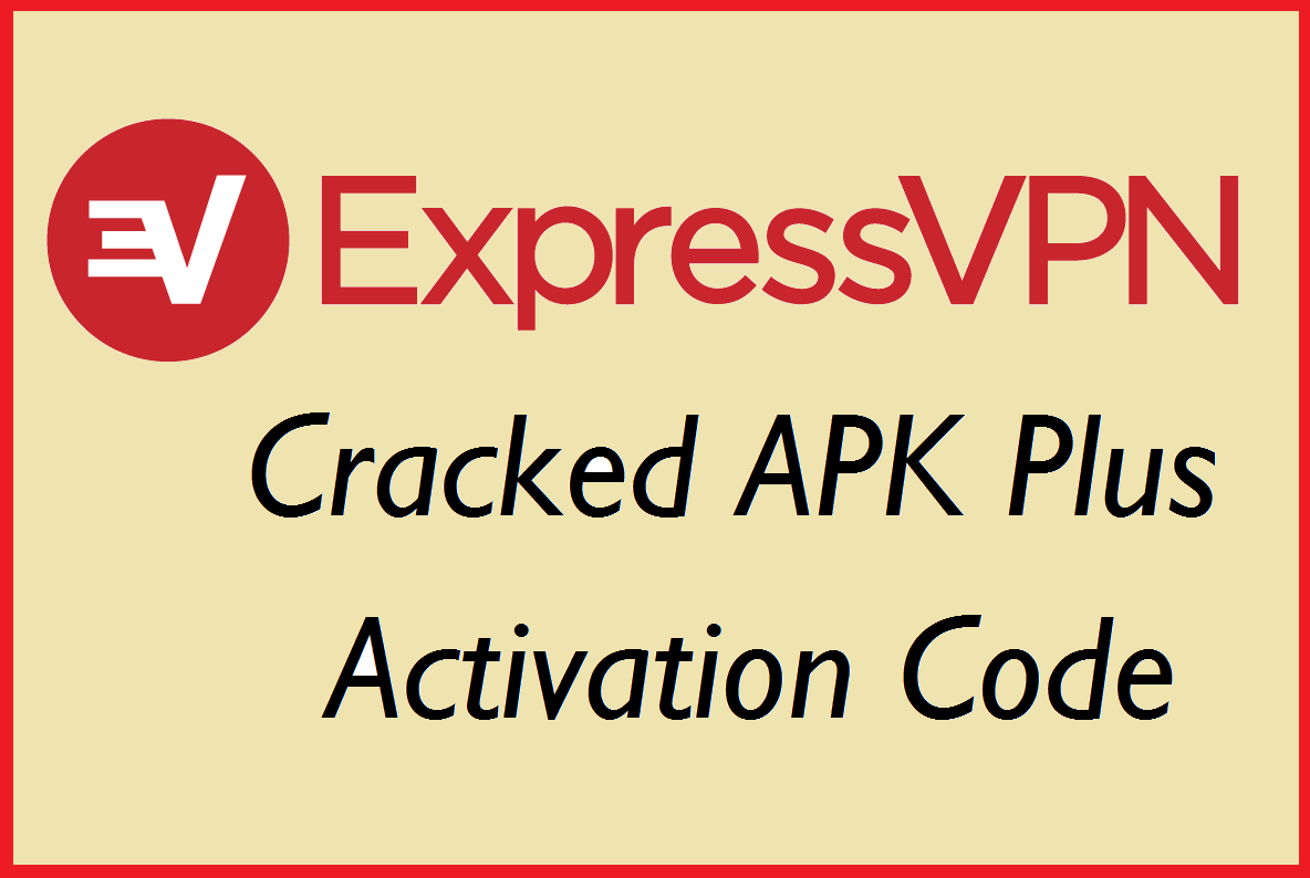 free express vpn crack apk